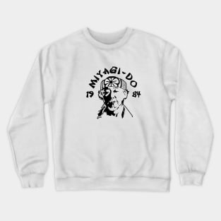 Miyagi do 1984 Crewneck Sweatshirt